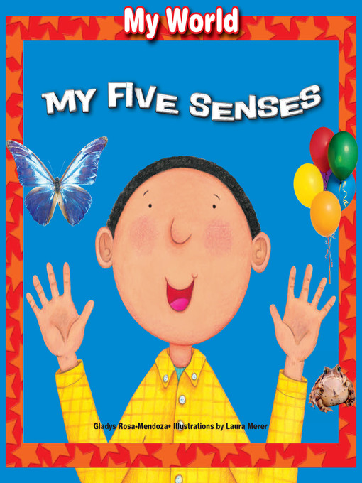 Title details for My Five Senses by Gladys Rosa-Mendoza - Available